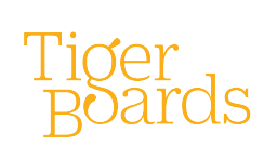 Tiger Boards